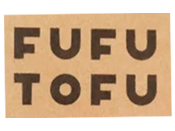 FUFU TOFU